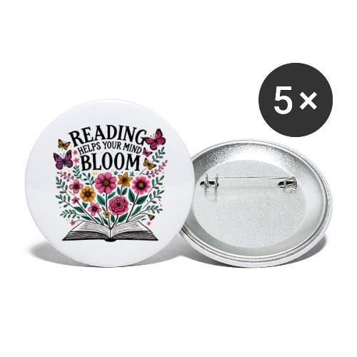 Reading Helps Your Mind Bloom - Buttons large 2.2'' (5-pack)