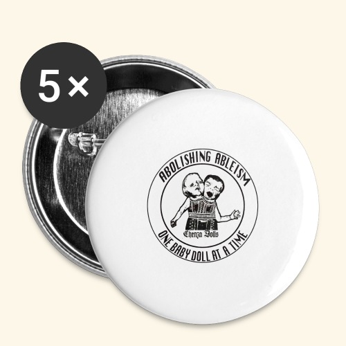chenza dolls vs. ableism - Buttons large 2.2'' (5-pack)