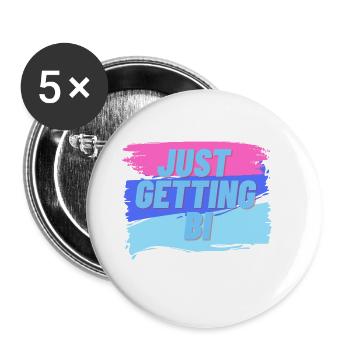 Just Getting Bi - Buttons large 2.2'' (5-pack) - white