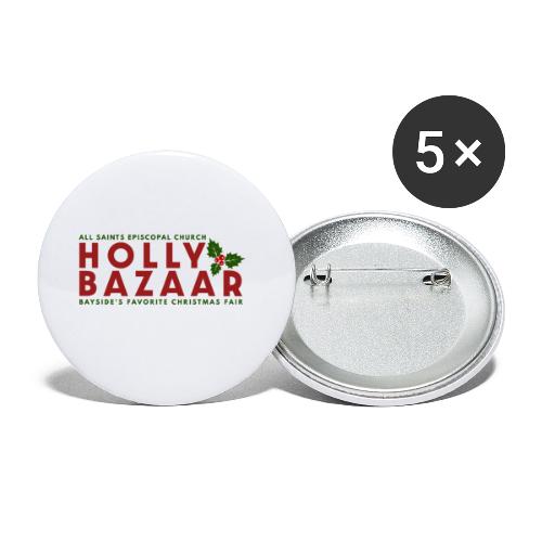 Holly Bazaar - Bayside's Favorite Christmas Fair - Buttons large 2.2'' (5-pack)