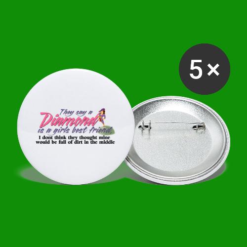 Softball Diamond is a girls Best Friend - Buttons large 2.2'' (5-pack)