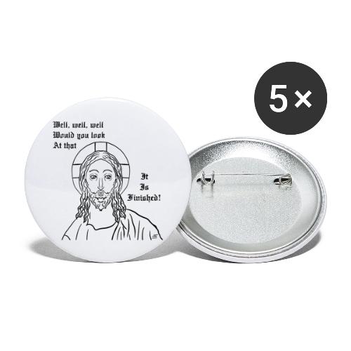It is finished - Buttons large 2.2'' (5-pack)