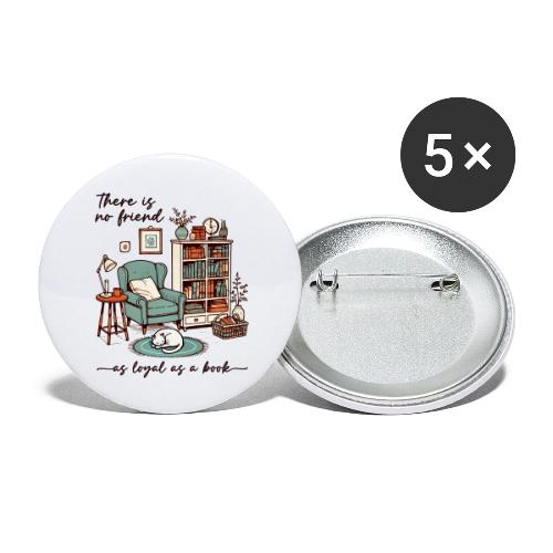 A Book is a Loyal Friend - Cozy Reading Nook - Buttons large 2.2'' (5-pack)