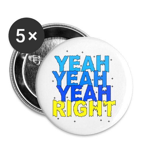 yeah right - Buttons large 2.2'' (5-pack)