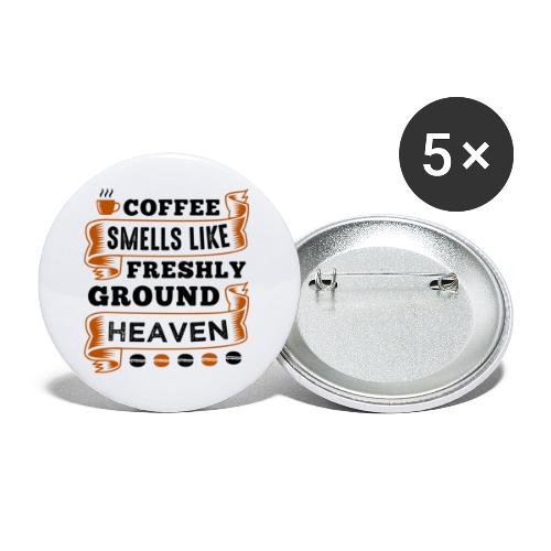 coffee smells like freshly ground heaven 5262157 - Buttons large 2.2'' (5-pack)