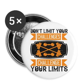 Don t Limit Your Challenges Challenge Your Limits - Buttons large 2.2'' (5-pack) - white