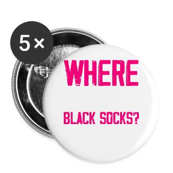 Funny Where Are Your Black Socks Marching Band Mom - Buttons large 2.2'' (5-pack) - white