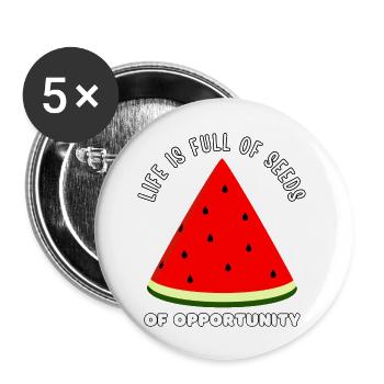 Life Is Full Of Seeds Of Opportunity - Buttons large 2.2'' (5-pack) - white