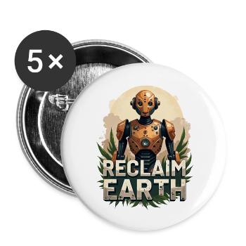Reclaim Earth Save the Planet Worries - Buttons large 2.2'' (5-pack) - white
