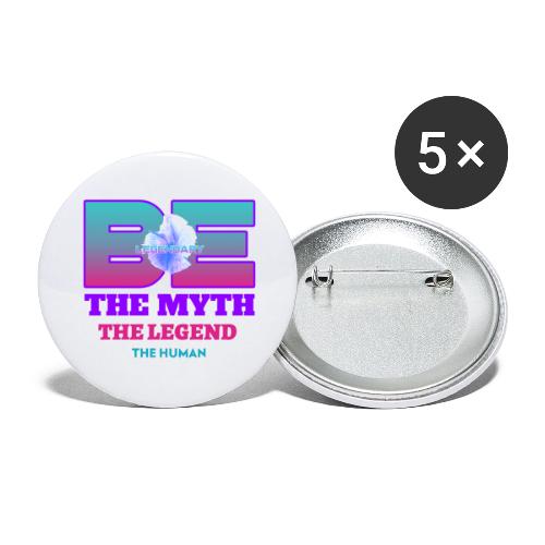 Be Legendary - Buttons large 2.2'' (5-pack)