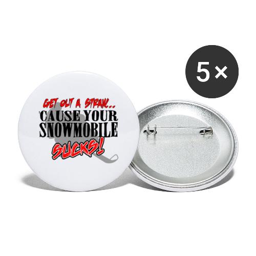 Snowmobile Sucks - Buttons large 2.2'' (5-pack)