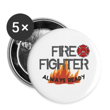 Fire fighter always ready for you - Buttons large 2.2'' (5-pack) - white