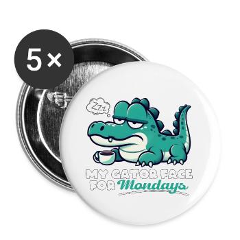 MY GATOR FACE FOR MONDAYS - Buttons large 2.2'' (5-pack) - white