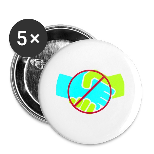 Don't Shake Hands - Buttons large 2.2'' (5-pack)