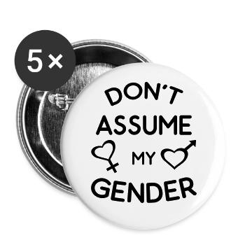 Don't Assume My Gender Genderqueer Trans Pride - Buttons large 2.2'' (5-pack) - white