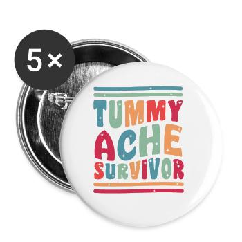 Tummy Ache Survivor Funny - Buttons large 2.2'' (5-pack) - white
