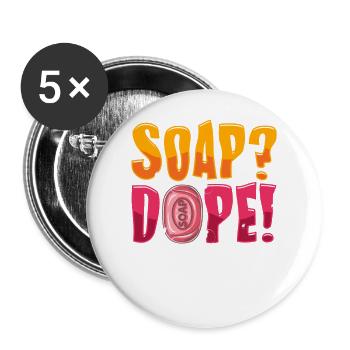 Check out this funny, SOAP DOPE!, soap making - Buttons large 2.2'' (5-pack) - white