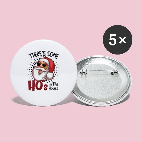 Ho's in the house - Buttons large 2.2'' (5-pack)