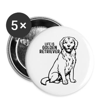 Life Is Golden Retriever - Buttons large 2.2'' (5-pack) - white