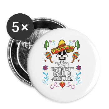 Taco Emergency Call 9 Juan Juan Mexican Food Taco - Buttons large 2.2'' (5-pack) - white
