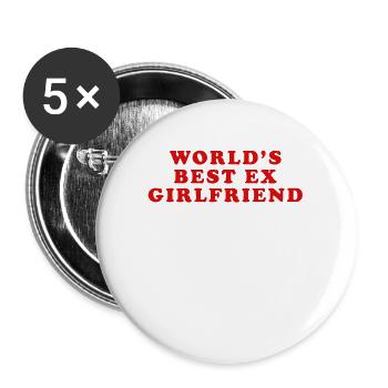 World s best ex girlfriend - Buttons large 2.2'' (5-pack) - white