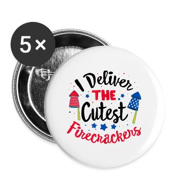 i deliver the cutest firecrackers - Buttons large 2.2'' (5-pack) - white