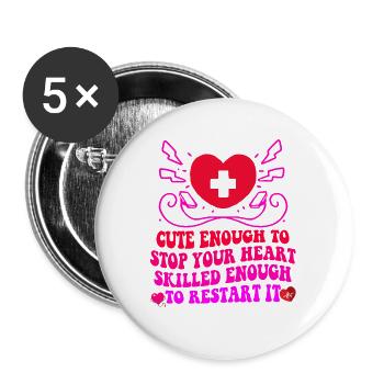 Cute Enough To Stop Your Heart Skilled Enough To R - Buttons large 2.2'' (5-pack) - white