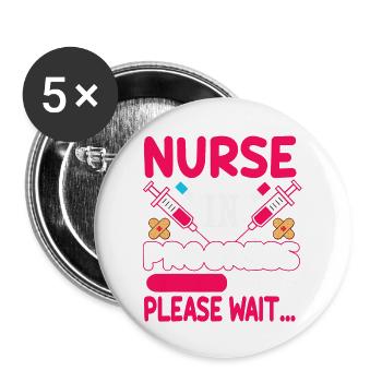 Nurse In Progress Loading Please Wait Nursing Scho - Buttons large 2.2'' (5-pack) - white