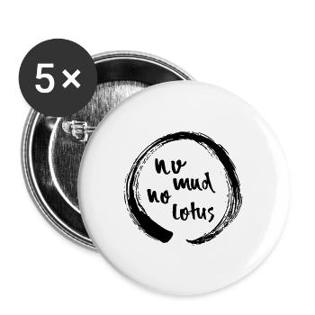 No Mud No Lotus Enso Poster - Buttons large 2.2'' (5-pack) - white