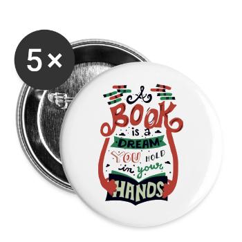 book is a dream - Buttons large 2.2'' (5-pack) - white