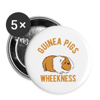 Guinea Pigs Are My Wheekness Rodent Cavy Lover - Buttons large 2.2'' (5-pack) - white
