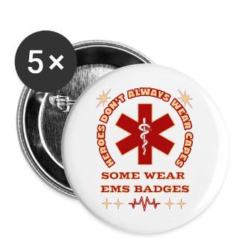 EMS Paramedic Heroes Wear EMT Badges - Buttons large 2.2'' (5-pack) - white