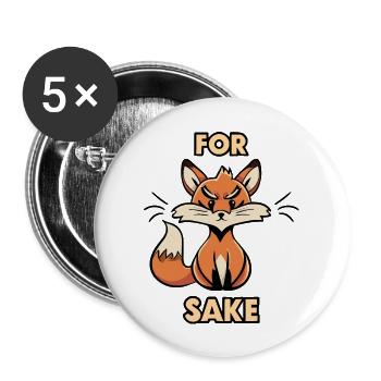 Funny For Sake Humorous Animal Pun Sassy Statement - Buttons large 2.2'' (5-pack) - white