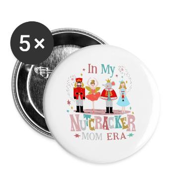 In My Nutcracker Mom Era Christmas - Buttons large 2.2'' (5-pack) - white