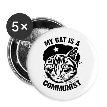 My Cat is a Communist - Buttons large 2.2'' (5-pack) - white