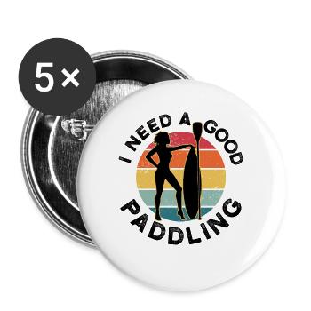 I Need A Good Paddling Gifts For Kayak Lovers - Buttons large 2.2'' (5-pack) - white
