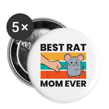 Best Rat Mom Ever Rat Mom - Buttons large 2.2'' (5-pack) - white
