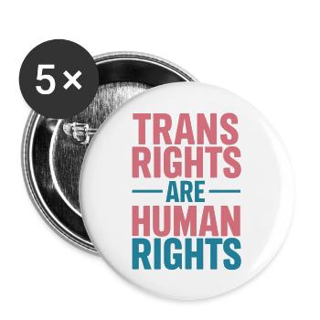 Trans Right Are Human Rights Transgender LGBTQ Pri - Buttons large 2.2'' (5-pack) - white