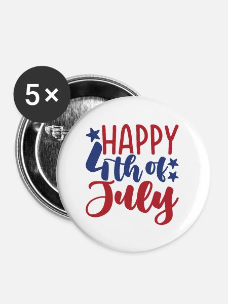 Happy 4th Of July - Buttons large 2.2'' (5-pack) - white