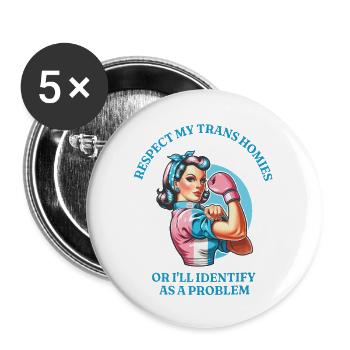Respect My Trans Homies - Buttons large 2.2'' (5-pack) - white