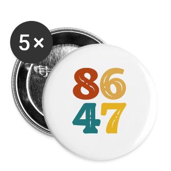 8647 Anti Trump 80s Rock Style Retro Vintage - Buttons large 2.2'' (5-pack) - white