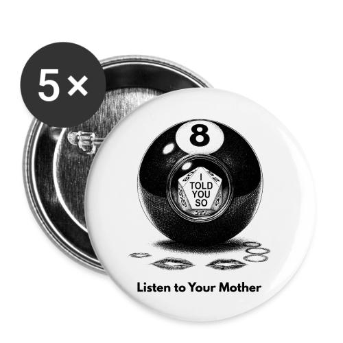 Sarcastic Mom T-Shirt Magic 8-Ball Oracle - Buttons large 2.2'' (5-pack)