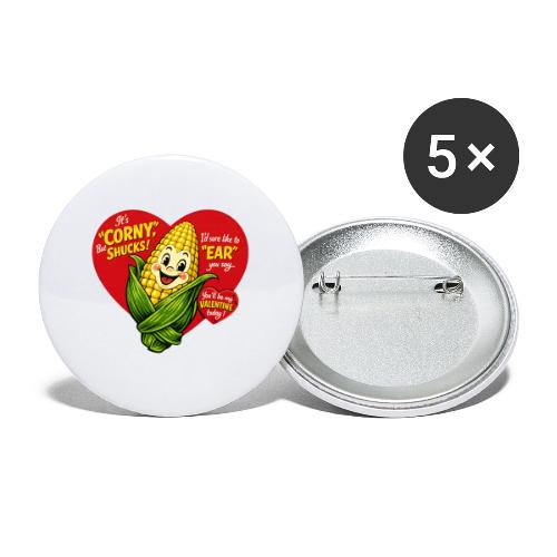 Corny Valentine T-Shirt - Buttons large 2.2'' (5-pack)