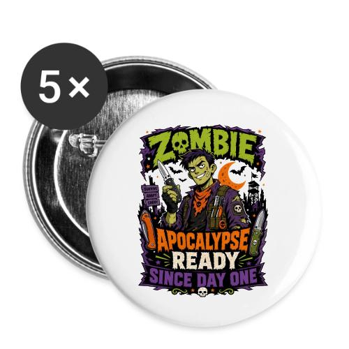 Zombie Apocalypse Ready Since Day One - Knife EDC - Buttons large 2.2'' (5-pack)