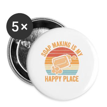 Soap Making Soap Maker Soap Making Is My Happy - Buttons large 2.2'' (5-pack) - white