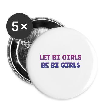 Let Bi Girls Be Bi Girls Bisexual Girlfriend Bi - Buttons large 2.2'' (5-pack) - white