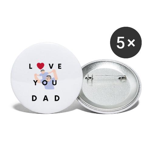 Love you dad t-shirt - Buttons large 2.2'' (5-pack)