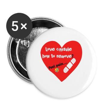 Love capsule, broken heart, feel pain, sad design. - Buttons large 2.2'' (5-pack) - white