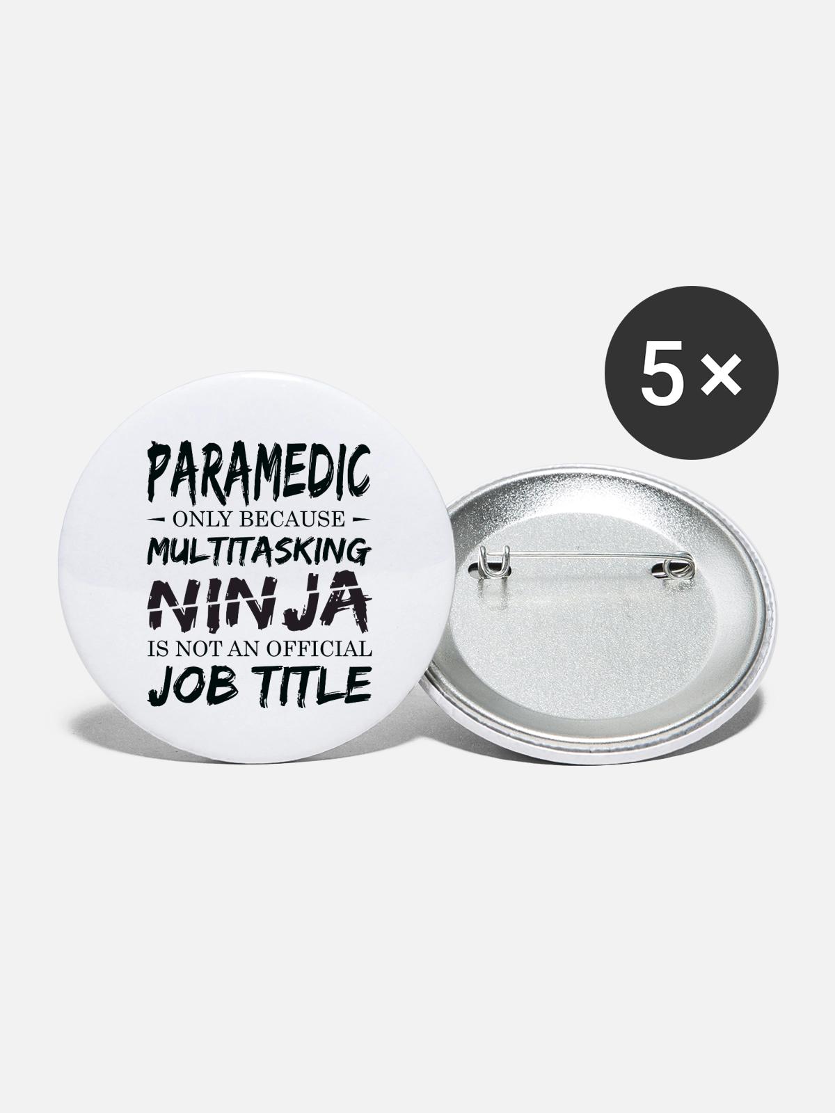 Ninja Paramedic - Buttons large 2.2'' (5-pack) - white