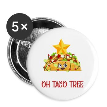 Chistmas Season Oh Taco Tree Tacos Maxican - Buttons large 2.2'' (5-pack) - white